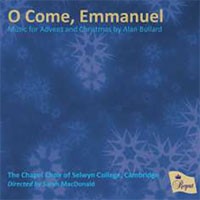 O Come, Emmanuel: Music for Advent and Christmas by Alan Bullard
